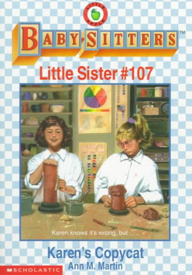 Karen's Copycat (Baby-Sitters Little Sister, No.107) cover