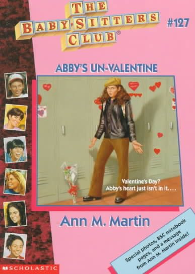 Abby's Un-Valentine (The Baby-Sitters Club, No. 127) cover