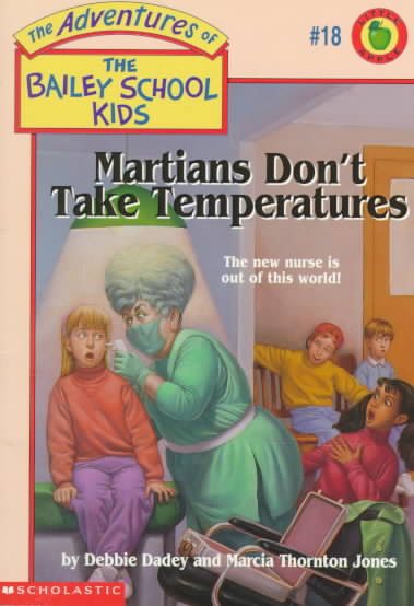 Martians Don't Take Temperatures (The Bailey School Kids) cover