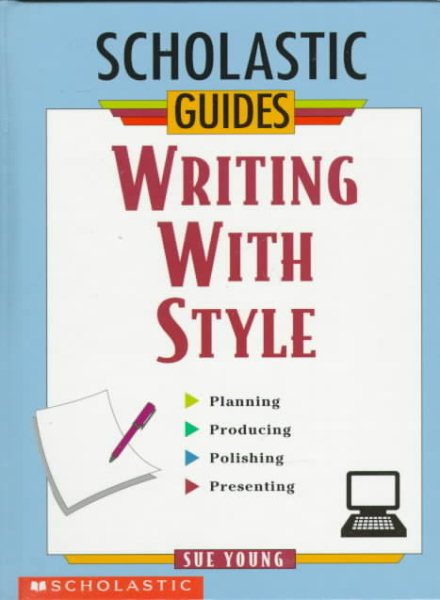 Writing With Style (Scholastic Guides) cover