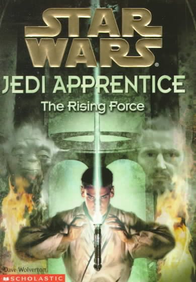 The Rising Force (Star Wars: Jedi Apprentice, Book 1) cover