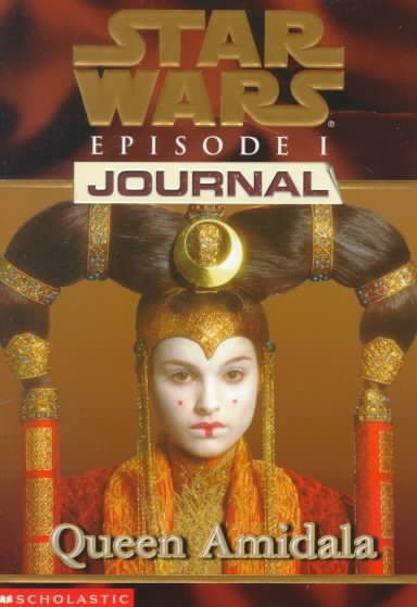 Queen Amidala (Star Wars Episode 1, Journal #2) cover