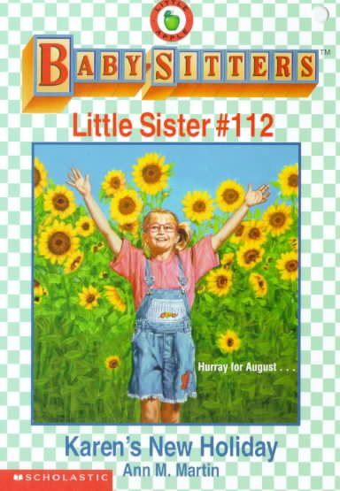 Karen's New Holiday (Baby-Sitter's Little Sister #112) cover