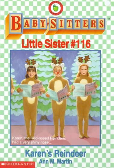 Karen's Reindeer (Baby-Sitters Little Sister #116) cover