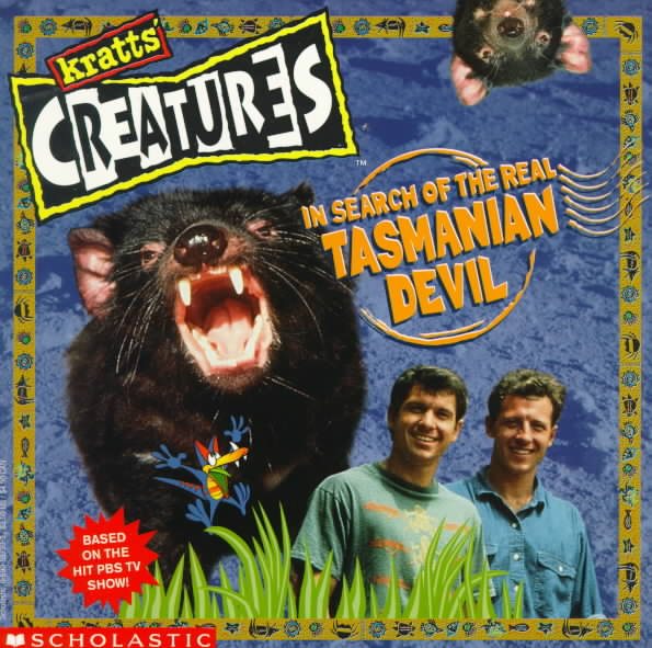 In Search of the Real Tasmanian Devil (Kratts' Creatures) cover