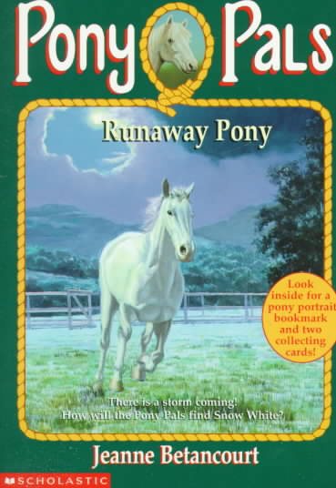 Runaway Pony (Pony Pals #7) cover