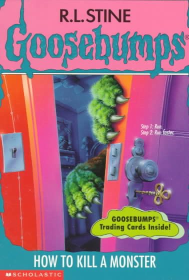 How to Kill a Monster (Goosebumps #46) cover