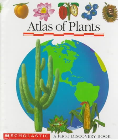 Atlas of Plants (First Discovery Books) cover