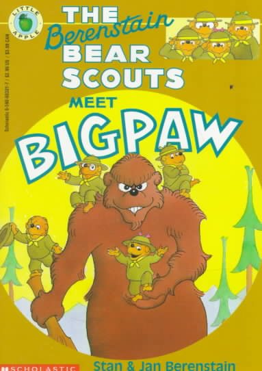 The Berenstain Bear Scouts Meet Bigpaw (Berenstain Bears Bear Scouts) cover