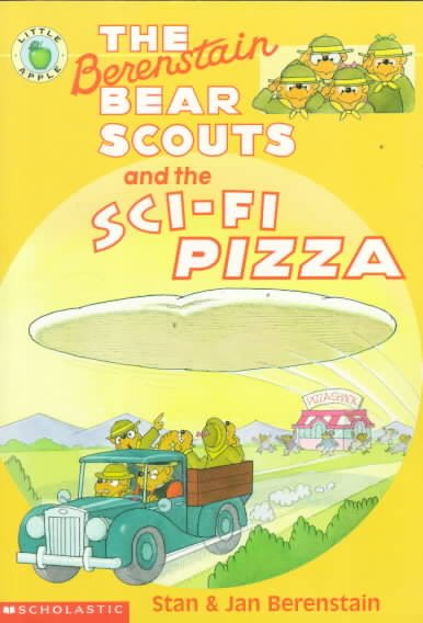 The Berenstain Bear Scouts and the Sci-fi Pizza (Berenstain Bear Scouts) cover