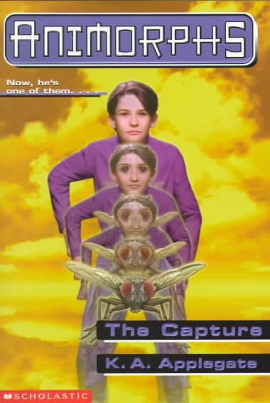 The Capture (Animorphs, #6) cover