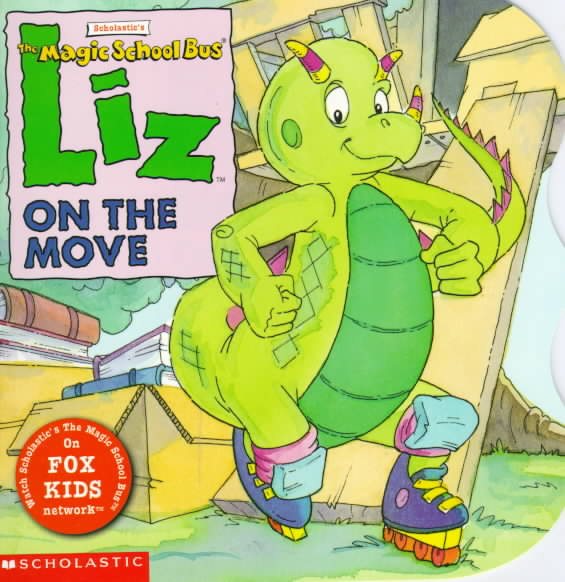 Liz on the Move (The Magic School Bus) cover