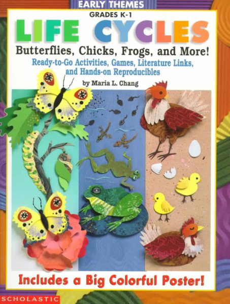 Early Themes: Life Cycles: Butterflies, Chicks, Frogs, and More! (Grades K-1) cover