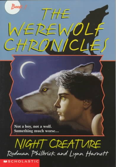 Night Creature (The Werewolf Chronicles , Bk 1) cover