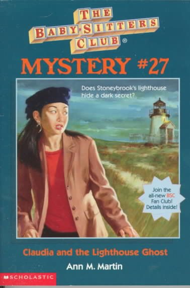 The Baby-Sitters Club Mystery #27: Claudia And The Lighthouse Ghost cover