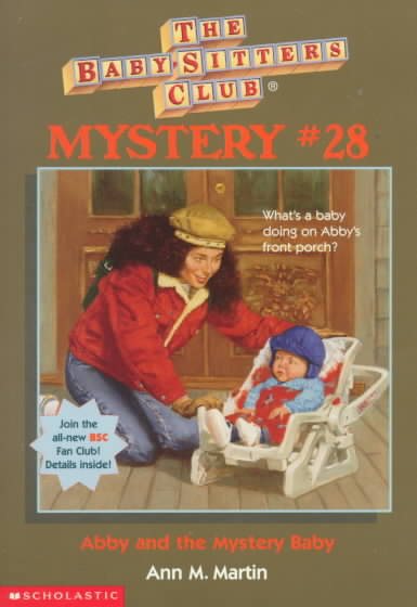 Abby and the Mystery Baby (Baby-sitters Club Mystery)