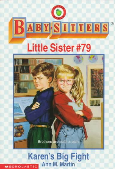 Karen's Big Fight (Baby-sitters Little Sister) cover