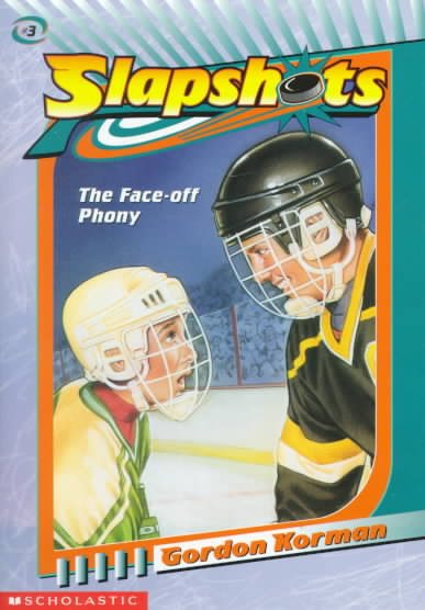 The Face-Off Phony (Slapshots #3) cover