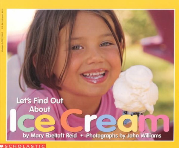 Let's Find Out About Ice Cream (Let's Find Out Books) cover