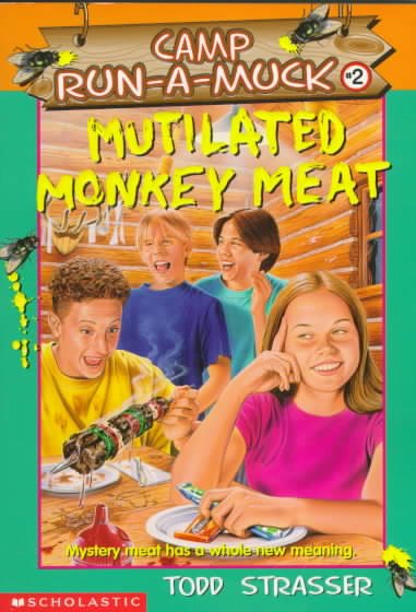 Mutilated Monkey Meat (Camp Run-A-Muck Book 2) cover