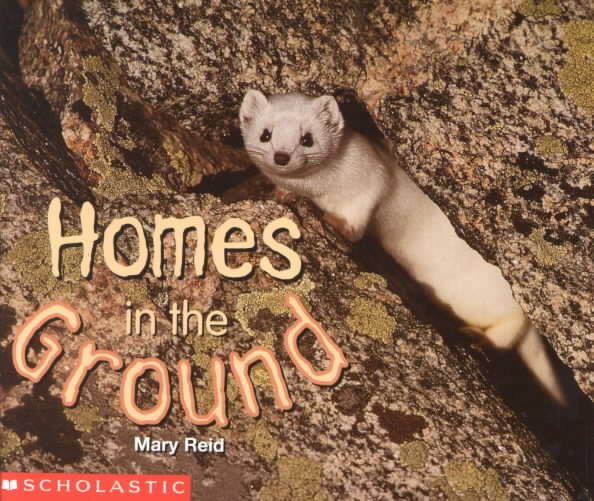 Homes in the Ground (Science Emergent Readers) cover