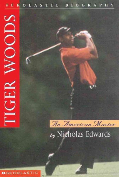 Tiger Woods: An American Master (Scholastic Biography) cover