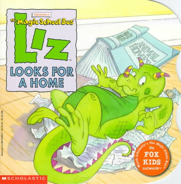 Liz Looks For A Home (Magic School Bus) cover