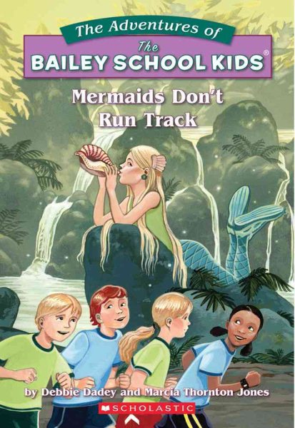 Mermaids Don't Run Track (Bailey School Kids, No. 26) cover