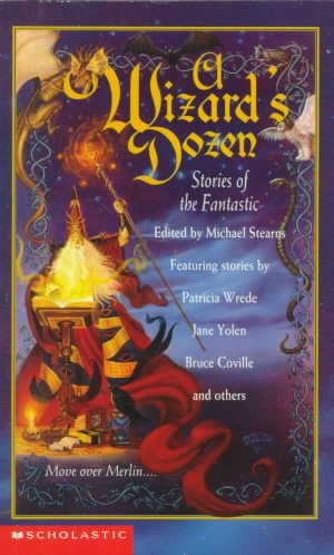 A Wizard's Dozen: Stories of the Fantastic cover