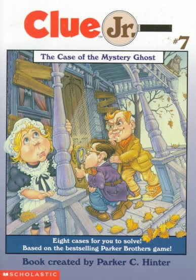 The Case of the Mystery Ghost (Clue Jr. #7) cover