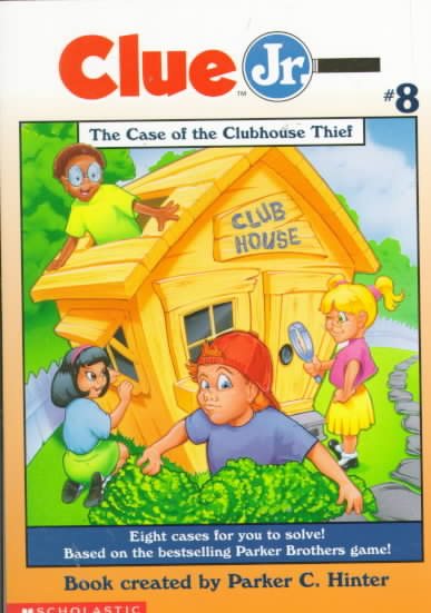 The Case of the Clubhouse Thief (Clue Jr. #8) cover