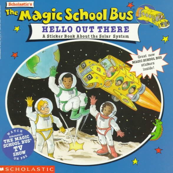 The Magic School Bus Hello Out There: A Sticker Book About the Solar System cover