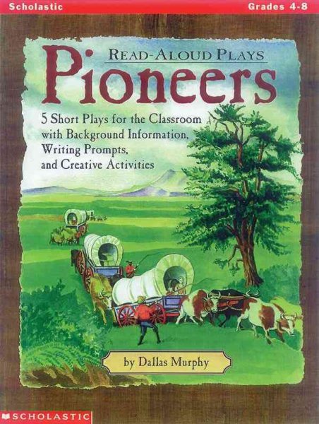 Read-Aloud Plays: Pioneers (Grades 4-8) cover