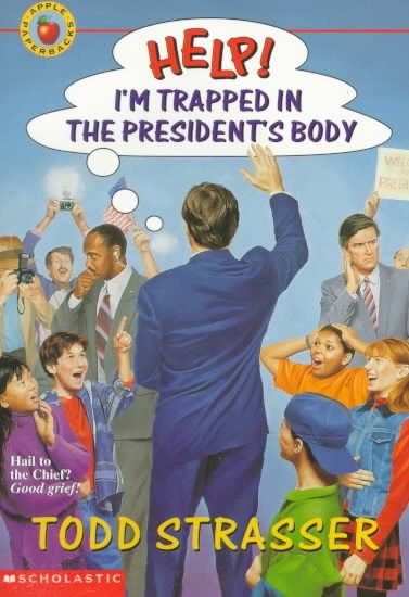 Help!: I'm Trapped in the President's Body cover