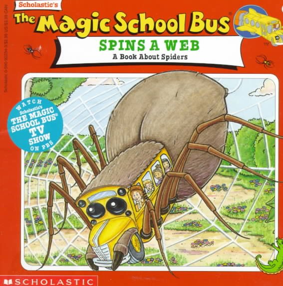 The Magic School Bus Spins A Web: A Book About Spiders cover