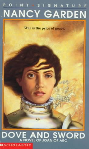 Dove and Sword: A Novel of Joan of Arc (Point Signature) cover