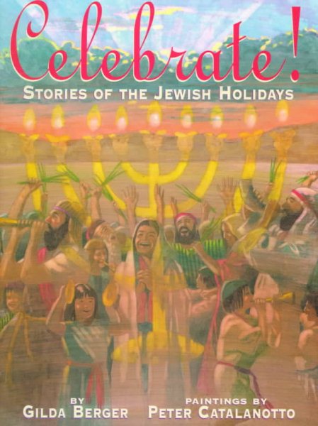 Celebrate! Stories of the Jewish Holidays cover