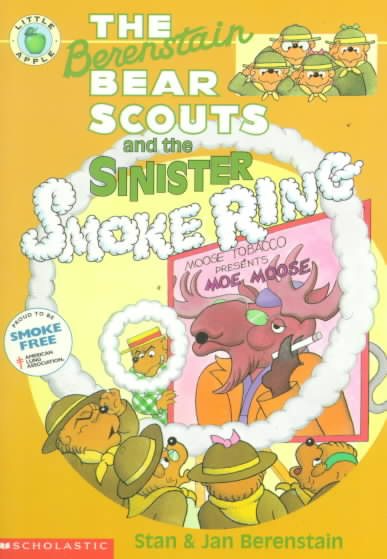 The Berenstain Bear Scouts and the Sinister Smoke Ring (Berenstain Bear Scouts) cover