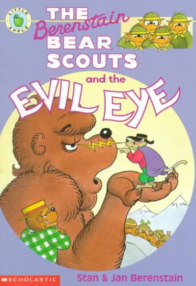 Berenstain Bear Scouts and the Evil Eye (Berenstain Bear Scouts) cover