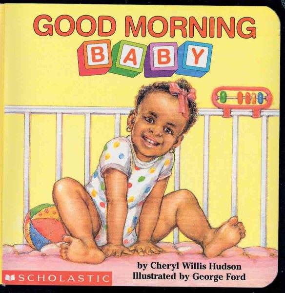 Good Morning, Baby (What-A-Baby Series)