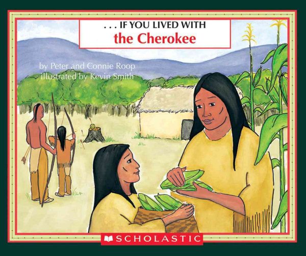 If You Lived With The Cherokees
