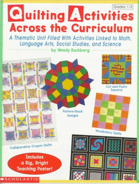Quilting Activities Across the Curriculum (Grades 1-3) cover