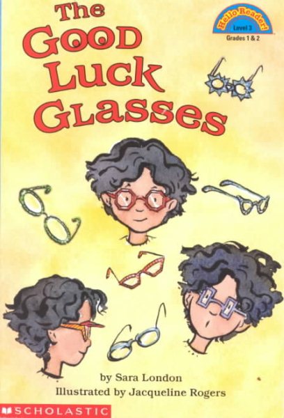 The Good Luck Glasses (Hello Reader, Level 3) cover