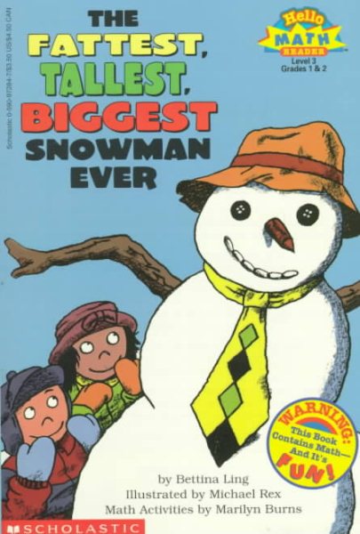 The Fattest, Tallest, Biggest Snowman Ever (Hello Math Reader! Level 3, Grades 1 & 2) cover