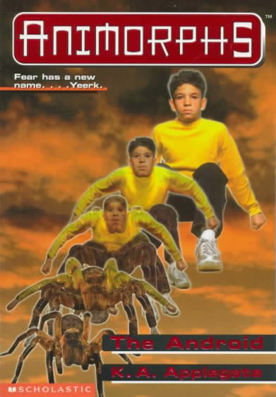The Android (Animorphs, No. 10) cover