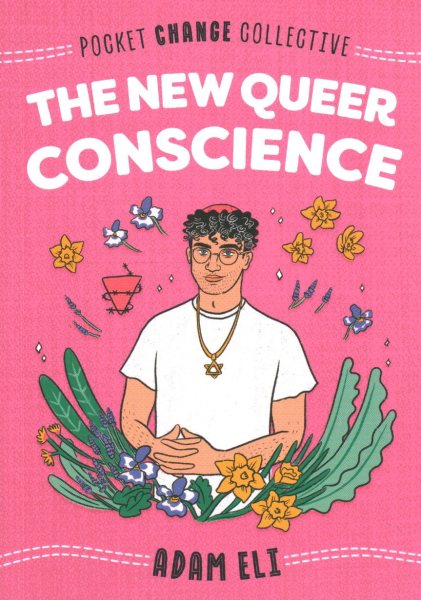 The New Queer Conscience (Pocket Change Collective) cover