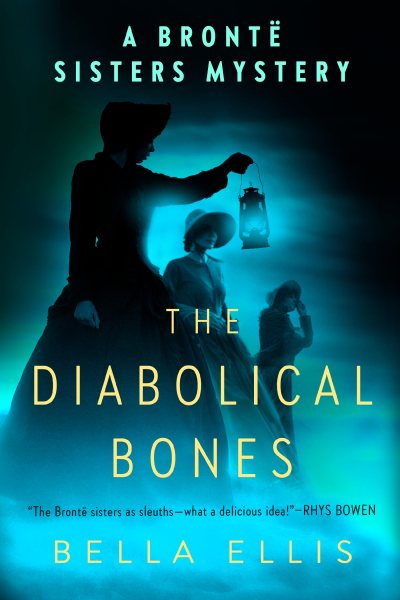 The Diabolical Bones (Brontë Sisters Mystery, A) cover