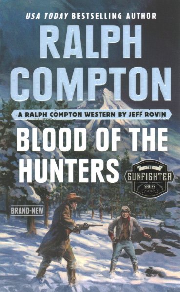 Ralph Compton Blood of the Hunters (The Gunfighter Series) cover