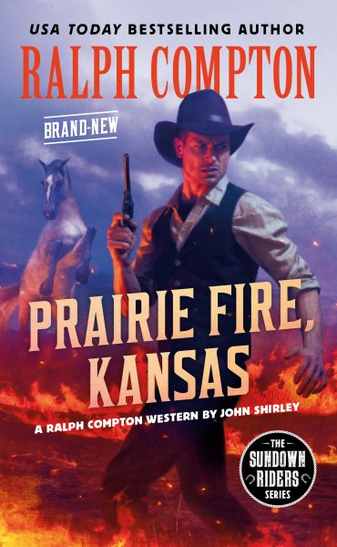 Ralph Compton Prairie Fire, Kansas (The Sundown Riders Series) cover