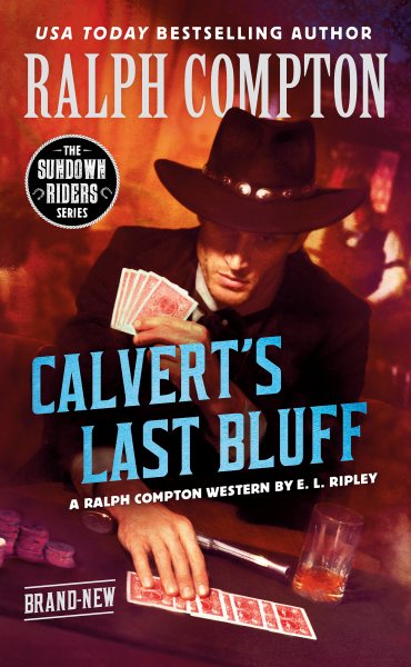 Ralph Compton Calvert's Last Bluff (The Sundown Riders Series) cover